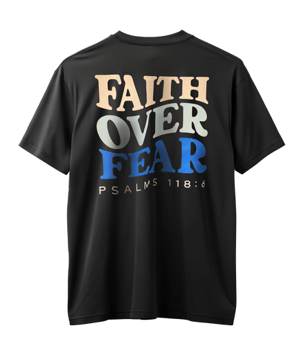 FAITH OVER FEAR